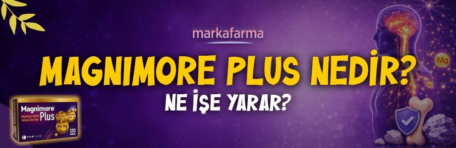 Magnimore Plus Nedir? Ne İşe Yarar?
