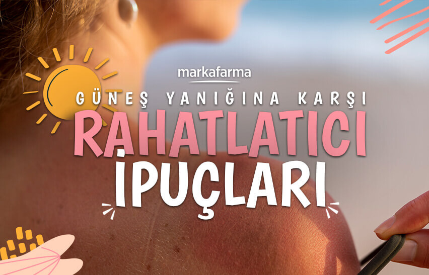 Güneş Yanığına Karşı Rahatlatıcı Bakım İpuçları