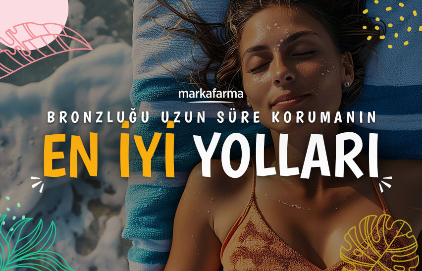 Bronzluğu Uzun Süre Korumanın En İyi Yolları