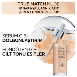 Loreal Paris True Match Nude Fondöten Serum 0.5-2 Very Light - 2