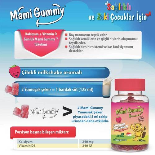 Mami Gummy Kalsiyum ve D Vitamini 60 Adet Çiğnenebilir Gummy Jel Çilek Aromalı - 3